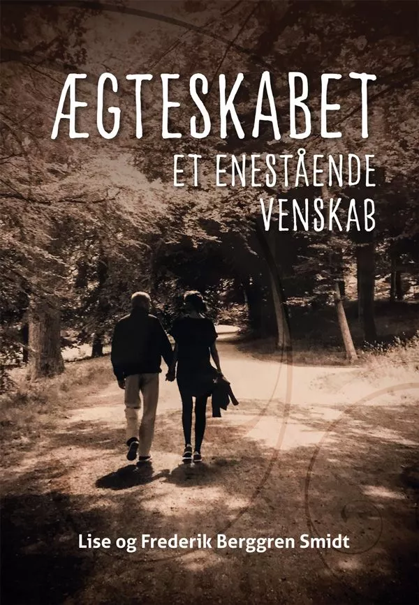 Boganmeldelse: Ægteskabet - et enestående venskab